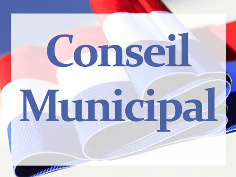 Le conseil Municipal